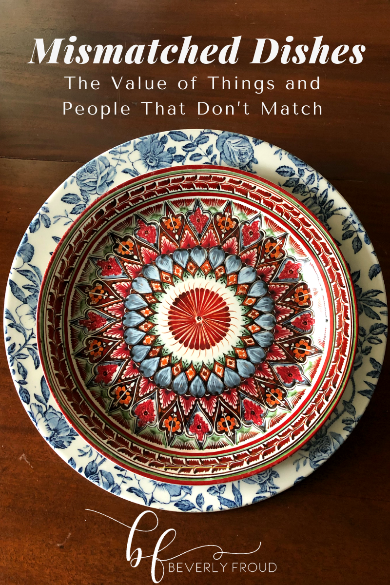 You are currently viewing Mismatched Dishes: The Value of Things and People That Don’t Match